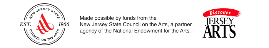 Financial Support Provided in Part by the NJ STate COuncil on the Arts and Discovery Jersey Arts